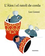 L'ALEXI I EL RATOLI QUE CORDA