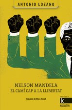 NELSON MANDELA EL CAMÍ CAP A LA LLIBERTAT