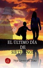 El último día de siete años