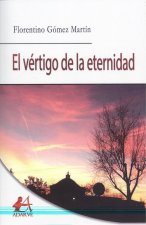EL VÈRTIGO DE LA ETERNIDAD