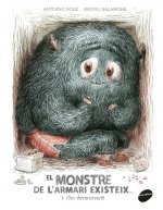 EL MONSTRE DE L'ARMARI EXISTEIX...I T'HO DEMOSTRARE!