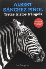 Tretze tristos trangols