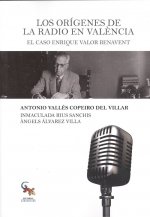 LOS ORÍGENES DE LA RADIO EN VALENCIA