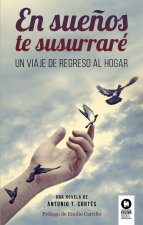EN SUEÑOS TE SUSURRARÈ