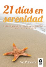 21 DÍAS EN SERENIDAD