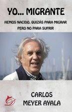 Yo... Migrante