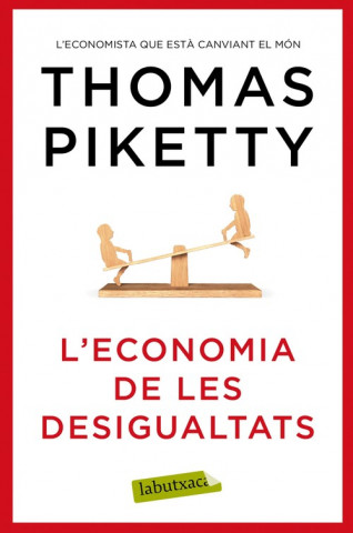 L'ECONOMIA DE LES DESIGUALTATS