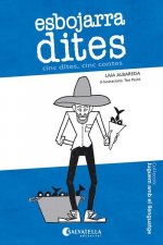 ESBOJARRADITES cin dites, cinc contes