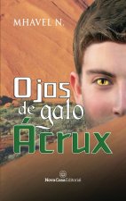 OJOS DE GATO ACRUX