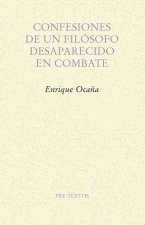 CONFESIONES DE UN FILÓSOFO DESAPARECIDO EN COMBATE