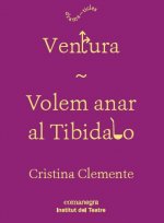VENTURA/VOLEM ANAR AL TIBIDABO