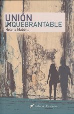 UNIÓN INQUEBRANTABLE