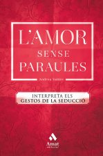 L'AMOR SENSE PARAULES
