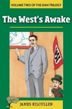 THE WEST'S AWAKE