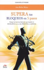 SUPERA TUS BLOQUEOS EN 5 PASOS