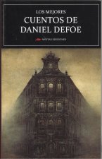 LOS MEJORES CUENTOS DE DANIEL DEFOE