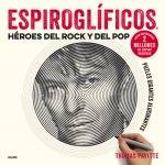 HÈROES DEL ROCK Y DEL POP. ESPIROGLÍFICOS