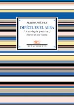 DÍFICIL ES EL ALBA