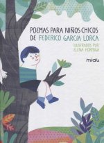 POEMAS PARA NIÑOS CHICOS DE FEDERICO GARCÍA LORCA