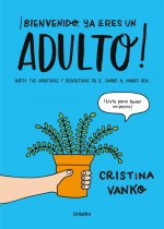 ­BIENVENIDO, YA ERES UN ADULTO!