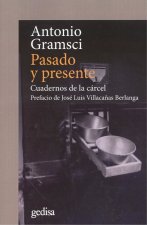 PASADO Y PRESENTE.CUADERNOS DE LA CÁRCEL