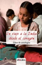 UN VIAJE A LA INDIA DESDE EL CORAZÓN