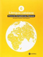 PROVES LLENGUA CATALÁ 6E.PRIMARIA. COMPETENCIES BÁSIQUES