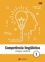 COMPETÈNCIA LINGÜISTICA 1R.ESO. LLENGUA CATALANA 2018