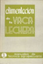 ALIMENTACIÓN DE LA VACA LECHERA