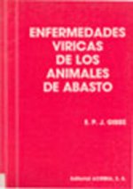 ENFERMEDADES VÍRICAS DE LOS ANIMALES DE ABASTO. ESTUDIO DE SU EPIDEMIOLOGÍA/CONT