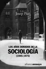 Los años dorados de la sociologia
