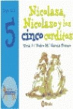 Nicolasa, Nicolaso y los cinco cerditos