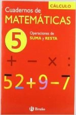 (N).CUAD.MATEMATICAS 5.(OPERAC.SUMA Y RESTA).(CALCULO)