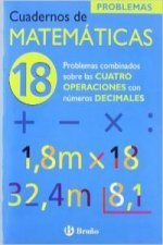 (N)/CUAD.MATEMATICAS 18.(PROBL.CUATRO OPERACIONES Nº DECIMAL