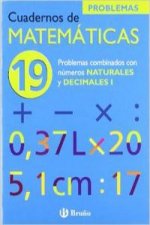 (N)/CUAD.MATEMATICAS 19.(PROBL.Nº NATURALES Y DECIMALES I)