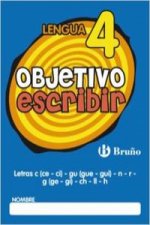 OBJETIVO ESCRIBIR 4.LENGUA