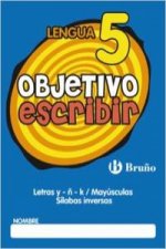 OBJETIVO ESCRIBIR 5.LENGUA