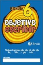 OBJETIVO ESCRIBIR 6.LENGUA