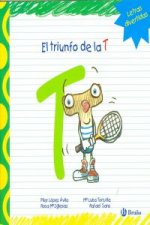 El triunfo de la T