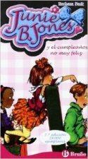 Junie B. Jones y el cumpleaños no muy feliz