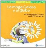 La maga Colasa y el globo