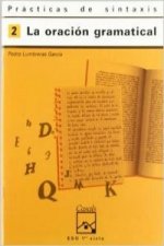 2.CUADERNO PRACTICAS SINTAXIS (ESO-LOGSE) (ORACION GRAMAT.)