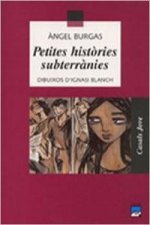 Petites històries subterrànies