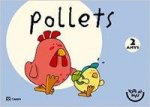 pollets (2 anys).tots al niu (infantil)