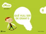Descoberta 3:que vull ser gran? 4 anys a volar