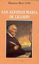 San Alfonso María de Ligorio.Un grande al servicio de los más pequeños (1696-178