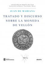 TRATADO Y DISCURSO DE LA MONEDA DE VELLON
