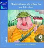 El señor guerra y la señora paz