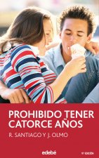 Prohibido tener catorce anos