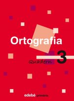 Quadern ortografia 3.1r.primaria. En ruta